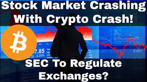 Crypto News Stock Market Crashing With Crypto Crash Sec Looking To Re Stock Market Crash Stock Market Buy Cryptocurrency