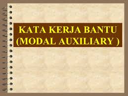 Meskipun terkadang terpisah oleh jarak yang jauh. Kata Kerja Bantu Modal Auxiliary 4 Modal Atau Modalitas Adalah Bentuk Kata Yang Membantu Kata Kerja Modal Harus Disandingkan Dengan Verbs Oleh Karenanya Ppt Download