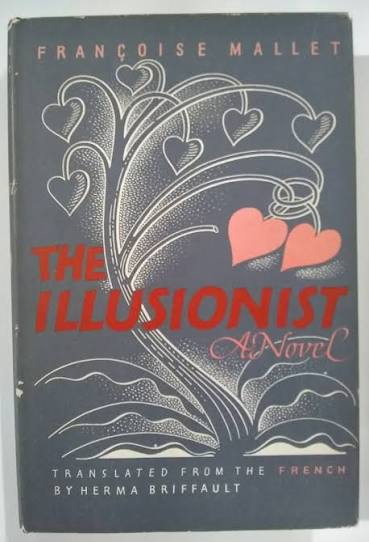 The Illusionist by Francoise Mallet | 1952 | Farrar, Straus and Cudahy | -  Biblio