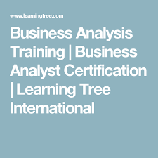 Business Analysis Training Business Analyst Certification Learning Tree International Business Analysis Business Card Maker Business Analyst
