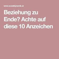 Beziehung Zu Ende Achte Auf Diese 10 Anzeichen Beziehung Spruche Beziehung Und Beziehung Ende