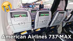 Just like that, with a much lower profile than when the airline launched flights to cuba and going almost unnoticed, the boeing 737 max has joined the american airlines fleet. How Bad Is American Airlines New 737max Youtube