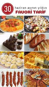 haziran ayinin yildizi 30 favori tarif yemek tarifleri yemek gida