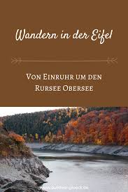 Wandern In Der Eifel Rund Um Den Rursee Obersee Wandern Eifel Wandern Oberer See