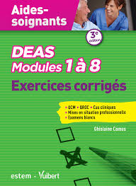 Cours exercices infirmière aide soignante aes. Amazon Fr Deas Modules 1 A 8 Exercices Corriges Camus Ghislaine Livres