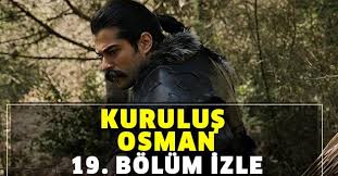 Kuruluş osman tüm bölümlerini full hd ve tek parça izlemek için atv.com.tr. Kurulus Osman 19 Bolum Tek Parca Izle Atv Ile Kurulus Osman Son Bolum Izle Takvim