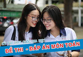 Dưới đây là đề thi môn toán tốt nghiệp thpt 2021 đầy đủ nhất. Tstgvk3v0wyokm