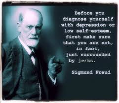 However, mental illness is difficult to diagnose, so for safety and accuracy, it's wise to take all of the information you're gathering about the illness and yourself and share it with a mental health. Sigmund Freud Quotations The World Of English