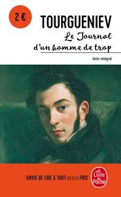 Il devient alors un joueur reconnu et adulé dans tout le pays. Le Journal D Un Homme De Trop Louis Viardot Ivan Tourgueniev Livre De Poche