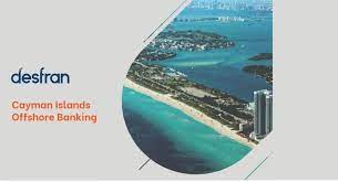 Currently, well over 100,000 companies are registered there including 1,300 insurance companies. Cayman Islands Offshore Banking Desfran