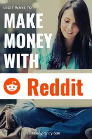 7 Ways To Make Money With Reddit Working From Home Moneypantry