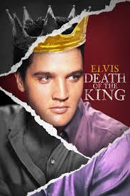 Elvis: Death of the King (2023)
