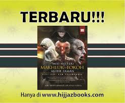 Misteri zikir akhir zaman/penulis : Ciri Ciri Makhluk Akhir Hijjaz Records Publishing Online Facebook
