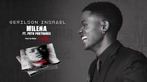 Maybe you would like to learn more about one of these? Gerilson Insrael Feat Puto Portugues Milena Official Audio Youtube