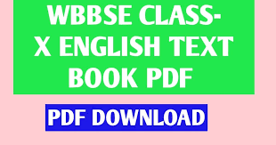 Wbbse Class X English Text Book Pdf Dowload Herewbbse Books Textbook English Textbook Physics Questions