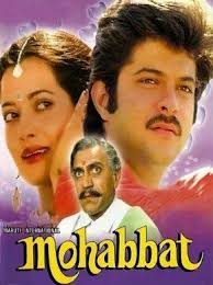 Mohabbat Hindi Movie Online Anil Kapoor Vijeta Pandit Amrish Puri Amjad Khan Aruna Irani Shakti Kapoor An Hindi Movies Online Hindi Movies Movies Online