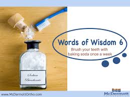 Words Of Wisdom No 6 Brush Your Teeth With Baking Soda Once A Week
