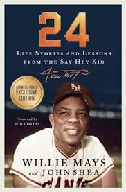 At age 16, willie mays joined the birmingham barons of the negro american league. 24 Life Stories And Lessons From The Say Hey Kid B N Exclusive Edition By Willie Mays John Shea Hardcover Barnes Noble
