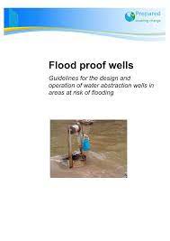 Pdf Flood Proof Wells Guidelines For The Design And Operation Of Water Abstraction Wells In Areas At Risk Of Flooding