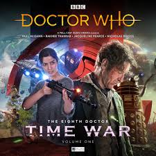 1 Doctor Who Time War 1 Doctor Who The Eighth Doctor Adventures Big Finish