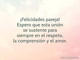 Check spelling or type a new query. Frases Para Recien Casados Para Desear Lo Mejor En El Matrimonio Frases Con Emocion