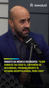📌Muerte de médico residente: "Si no hubiese faltado el cinturón de  seguridad, probablemente él estaría hospitalizado, pero vivo", ▪️Alejandro  Buzó, especialista en riesgos, habló acerca del terrible ...