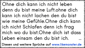 Ohne Dich Kann Ich Nicht Leben Denn Du Bist Meine Luftohne Dich