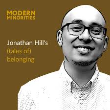 EP 213: Jonathan Hill's (tales of) belonging — Modern Minorities