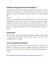 Pengertian pembelajaran pembelajaran yang diidentikkan dengan kata mengajar berasal dari kata dasar ajar yang berarti petunjuk yang diberikan kepada orang supaya diketahui (diturut) ditambah dengan. Refleksi Pengajaran Dan Pembelajaran K Prashana Nair Kumaran Academia Edu