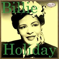 Billie holiday vocal jazz. now or never, solitude, my man , porgy by Billie  Holiday, CD with VintageMusicFm