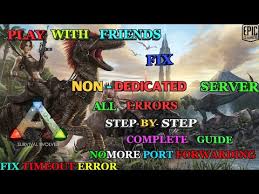 Where is a list of game server providers that offer their servers for rent. How To Fix Ark Non Dedicated Server Errors Epic Games Complete Guide Without Port Forwarding Vps And Vpn