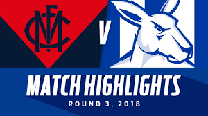 Sunday · 02 may, 2021 · 05:10. Match Highlights Melbourne V North Melbourne Round 3 2018 Afl Youtube