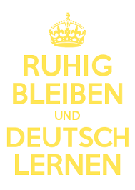 Ruhig Bleiben Und Deutsch Lernen Learn German German Language German Language Learning