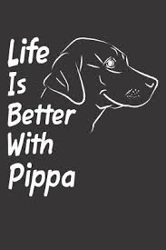 Whether your new lab is black, yellow, or chocolate, male or female, we've got the perfect name ideas for you labrador retrievers have been the most popular dog breed in the united states for nearly thirty years, according to the akc, so it's no wonder that. Life Is Better With Pippa Blank Dotted Female Dog Name Personalized Customized Labrador Notebook Journal