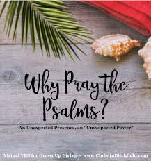 Why Pray The Psalms Why Pray Praying The Psalms Pray