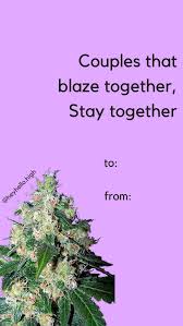 12 Stoner Valentine S Day Cards Ideas Valentine Day Cards Stoner Funny Valentines Cards Milne, thomas merton, and lord byron at brainyquote. valentine day cards