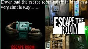 How To Download Escape Room Movie In Hindi Full Hd Youtube Escape room dubbed torrent movie is related to hollywood hindi dubbed drama movies, hollywood hindi dubbed action movies. youtube