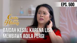 Cinta Yang Hilang Baidah Kesal Karena Lisa Membawa Aqila Pergi 25 April 2019 Youtube
