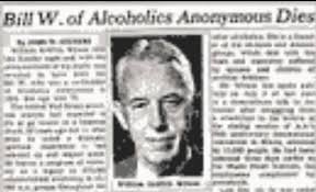 Did you know that???? On January 24, 1971 AA lost it's co-founder. Bill  Wilson died at 11.30 p.m. January 24, 1971—on the fifty-third anniversary  of his and Lois's wedding. Our Fellowship had