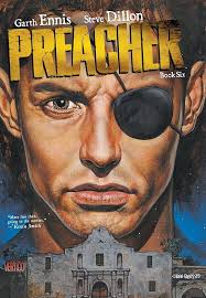 Preacher 6: Ennis, Garth, Dillon, Steve: 9781401234157: Amazon.com: Books