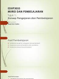 Pengertian pengajaran pandangan mengenai konsep pembelajaran terus menerus mengalami perubahan dan perkembangan sesuai dengan perkembangan ipteks. Tajuk 1 Konsep Pengajaran Dan Pembelajaran