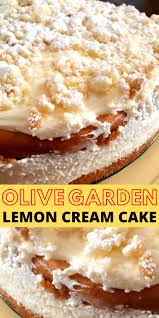 Olive Garden Lemon Cream Cake Copycat Recipe In 2020 Lemon Cream Cake Dessert Recipes Lemon Recipes