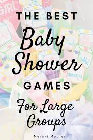 Celebrate baby's arrival with games that are cheesy, ridiculous, and sentimental — all at once. Brilliant Ideas For Baby Shower Games That Are Fun And Easy Meraki Mother