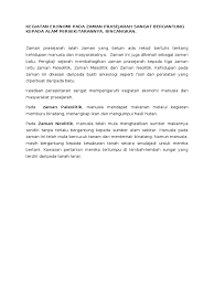 Pada zaman perundagian, kemampuan manusia dalam kegiatan ekonomi semakin maju. Kegiatan Ekonomi Dapada Zaman Prasejarah