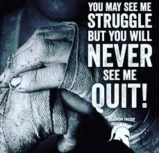 You May See Me Struggle But You Will Never See Me Quit Life Quotes Quotes Quote Life Inspirational Quotes Never Give Up Quotes Smile Quotes Funny Life Quotes