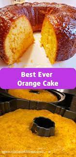 Best Ever Orange Cake Maria S Kitchen Orange Cake Recipe Orange Cake Recipe Easy Orange Cake Recipe Moist