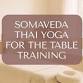 SomaVeda® Thai Yoga for the Table Training – Le... event in Dracut, MA