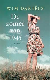 Wim Daniels Over De Zomer Van 1945 Recensie Boek