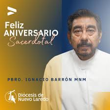 Felicitamos a nuestros sacerdotes por su aniversario Sacerdotal. Pbro.  Ignacio Barrón MNM Pbro. Daniel Vidales Pbro. Alfredo Roldán Que Dios les  bendiga su gran labor para nuestra Diócesis. ¡Felicidades Padres!