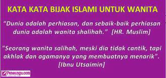 Lebih lengkapnya silahkan download aplikasi ini. 90 Kata Kata Bijak Islami Untuk Wanita Berbagai Topik Lengkap